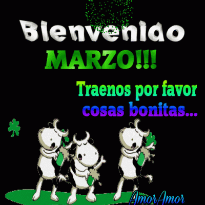 Bienvenido Marzo tráenos por favor cosas bonitas…